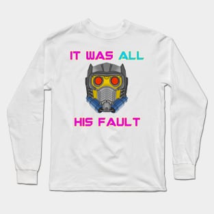 All Starlord's Fault Long Sleeve T-Shirt